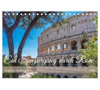 Ein Spaziergang durch Rom (Tischkalender 2026 DIN A5 quer), CALVENDO Monatskalender: Roms Gassen & Plätze entdecken