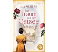 Ein Stück vom Himmel | Die historische Familiensaga im 20. Jahrhundert: Die Suche nach Freiheit und Glück in einer Welt im Wandel