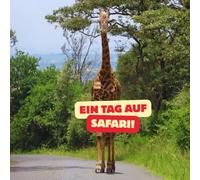 Ein Tag auf Safari!: Bilderbuch für kleine Erzähler