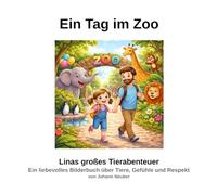 Ein Tag im Zoo: Linas großes Tierabenteuer