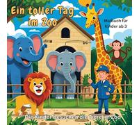 Ein toller Tag im Zoo - Malbuch für Kinder ab 3: Die Kinder besuchen die Tiere im Zoo