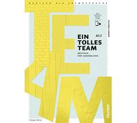 EIN TOLLES TEAM A1.1 Arbeitsbuch: Arbeitsbuch A1.1 plus interaktive Version
