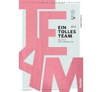 EIN TOLLES TEAM A1.2 Arbeitsbuch: Deutsch für Jugendliche.Deutsch als Fremdsprache