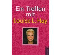 Ein Treffen mit Louise L. Hay [Alemania] [DVD]