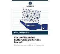 Ein umfassendes kulturübergreifendes Modell: Eine Studie über laterales Denken im Management