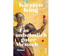 Ein unheimlich guter Mensch: Roman | 'Messerscharf, urkomisch und doch wird man sich auf schmerzhafte Weise darin wiederfinden.' Monika Kim, Autorin von 'Das Beste sind die Augen' | Millenialroman