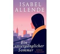 Ein unvergänglicher Sommer: Roman | Von der Autorin des Weltbestsellers 'Das Geisterhaus' | Die perfekte Urlaubslektüre für den Sommer: 5001