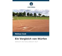 Ein Vergleich von Würfen: Seitenarm-Wurf versus Überarm-Wurf