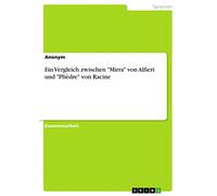 Ein Vergleich zwischen "Mirra" von Alfieri und "Phèdre" von Racine
