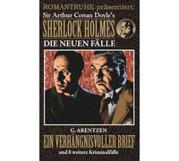 Ein verhängnisvoller Brief (SHERLOCK HOLMES - Die neuen Fälle Box)