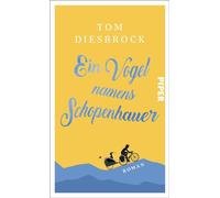 Ein Vogel namens Schopenhauer: Roman | Ein warmherziger Debütroman über das Glück der Freundschaft