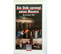 Ein Volk sprengt seine Mauern - 9. November 1989 [Alemania] [VHS]