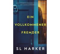Ein vollkommener Fremder