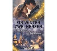 Ein Winter - zwei Herzen: Weihnachten in North Conway