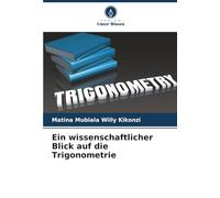 Ein wissenschaftlicher Blick auf die Trigonometrie