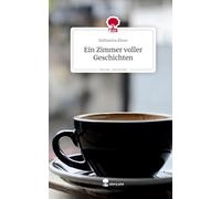 Ein Zimmer voller Geschichten. Life is a Story - story.one