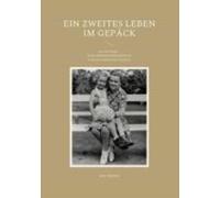 Ein Zweites Leben Im Gepäck (ebook)