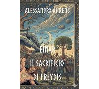 Einar il sacrificio di Freydis