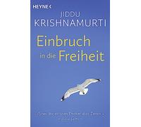 Einbruch in die Freiheit