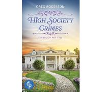 Einbruch mit Stil Ein humorvoller Cosy Crime mit einem schwulen Ermittlerpaar: Einbrüche, eine Stadt im Nebel und ein Haufen offener Fragen!