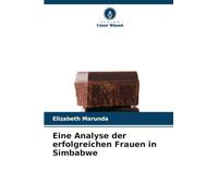 Eine Analyse der erfolgreichen Frauen in Simbabwe