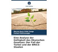 Eine Analyse der Gültigkeit des Okunschen Gesetzes: Der Fall der Türkei und der BRICS-Staaten