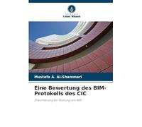 Eine Bewertung des BIM-Protokolls des CIC