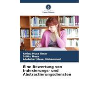 Eine Bewertung von Indexierungs- und Abstractierungsdiensten