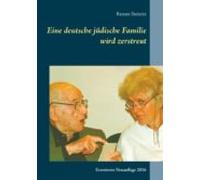 Eine Deutsche Jüdische Familie Wird Zerstreut (ebook)