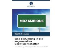 Eine Einführung in die angewandten Geowissenschaften: Eine Einführung in die angewandten Geowissenschaften