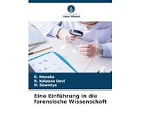 Eine Einführung in die forensische Wissenschaft