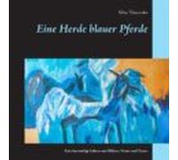Eine Herde Blauer Pferde (ebook)