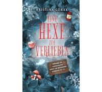 Eine Hexe zum Verlieben, Sammelband der Kurzgeschichten Verhext und Brockenzauber, Weihnachten bei Eli