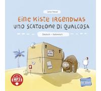 Eine Kiste Irgendwas (Deutsch-Italienisch): Zweisprachiges Kinderbuch mit MP3-Hörbuch zum Herunterladen