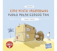 Eine Kiste Irgendwas (Deutsch-Polnisch): Zweisprachiges Kinderbuch mit MP3-Hörbuch zum Herunterladen