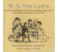 Eine Kleine Nachtmusik [K.525] / Ein Musikalischer Spass in F [K.522] / Horn Quintet for Strings in E [K.407] by Wolfgang Mozart (0100-01-01)