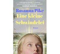 Eine kleine Schwindelei: Roman | Das Erfolgsdebüt aus Großbritannien | Nominiert für den Women's Prize For Fiction 2025 | 'Ich habe es geliebt!' Bonnie Garmus