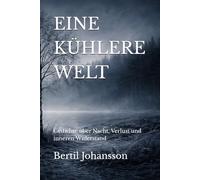 EINE KÜHLERE WELT: Gedichte über Nacht, Verlust und inneren Widerstand (Im Atem der Zeit)