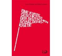Eine Kurze Geschichte Der Deutschen Sozialdemokratie (ebook)