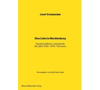 Eine Liebe in Mecklenburg: Handschriftliche Liebesbriefe der Jahre 1926-1944: Vertrauen