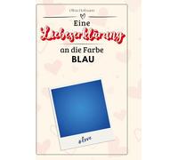 Eine Liebeserklärung an die Farbe Blau