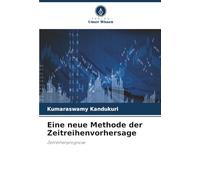 Eine neue Methode der Zeitreihenvorhersage: Zeitreihenprognose
