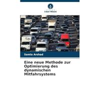 Eine neue Methode zur Optimierung des dynamischen Mitfahrsystems