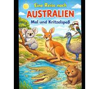 Eine Reise nach Australien: Mal und Kritzelspaß