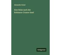 Eine Reise nach der Robinson-Crusoe-Insel