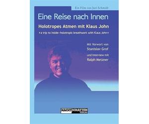 Eine Reise nach Innen: Holotropes Atmen mit Klaus John [Alemania] [DVD]
