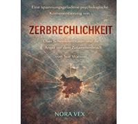 Eine spannungsgeladene psychologische Kommentierung von Zerbrechlichkeit von Sue Watson: Über Scheinidentitäten und die Angst vor dem Zusammenbruch
