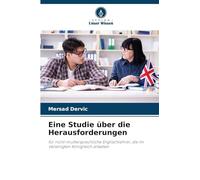 Eine Studie über die Herausforderungen: für nicht-muttersprachliche Englischlehrer, die im Vereinigten Königreich arbeiten