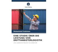 Eine Studie Über Die Leistung Von Drittanbieterlogistik: (3PL)-ANBIETER IM PROJEKT IN COIMBATORE