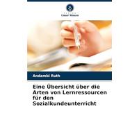 Eine Übersicht über die Arten von Lernressourcen für den Sozialkundeunterricht